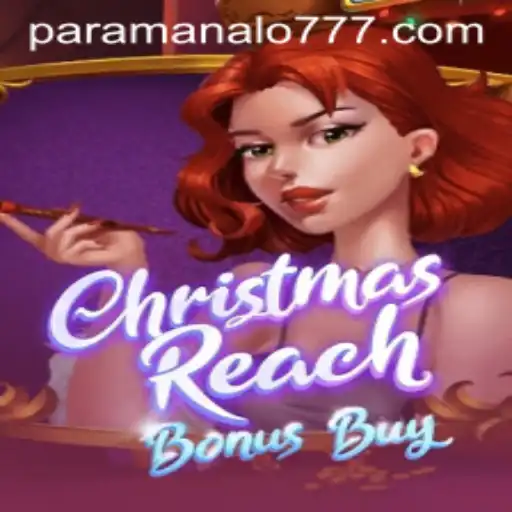 Discover the Festive Thrill of ChristmasReachBonusBuy with ParaManalo