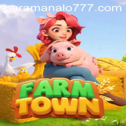 Exploring FarmTown: A New Era of Virtual Farming and the Rise of ParaManalo